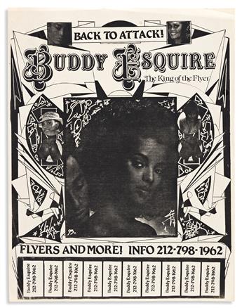 (MUSIC--HIP HOP.) Group of flyers by Buddy Esquire, King of the Hip Hop Flyer--one of them signed by him.